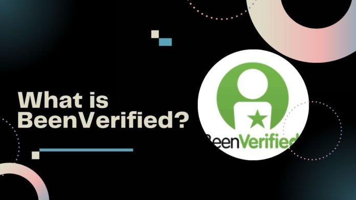 What is BeenVerified
