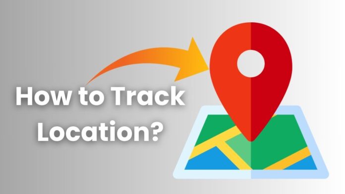 How to Track Location